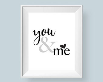You and Me Printable Wall Art, Minimalist Ampersand Typographic Print, And Symbol Grey Black White Sign 8x10 Digital Download