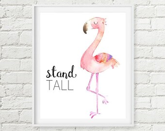 Pink Flamingo Print Flamingo Stand Tall Printable Wall Art, Girls Watercolor Tropical Room Decor 5x7 8x10 Kids Bathroom Art Digital Download