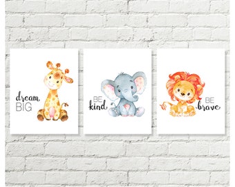 Safari Nursery Print, Giraffe Dream Big, Elephant Be Kind, Lion Be Brave Baby Shower Gift Printable Art 5x7 8x10 11x14 12x12 A3 Download