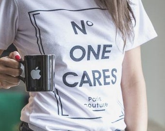 No One Cares funny ladies t-shirt