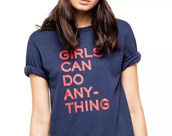 Girls Can Do Anything T-shirt