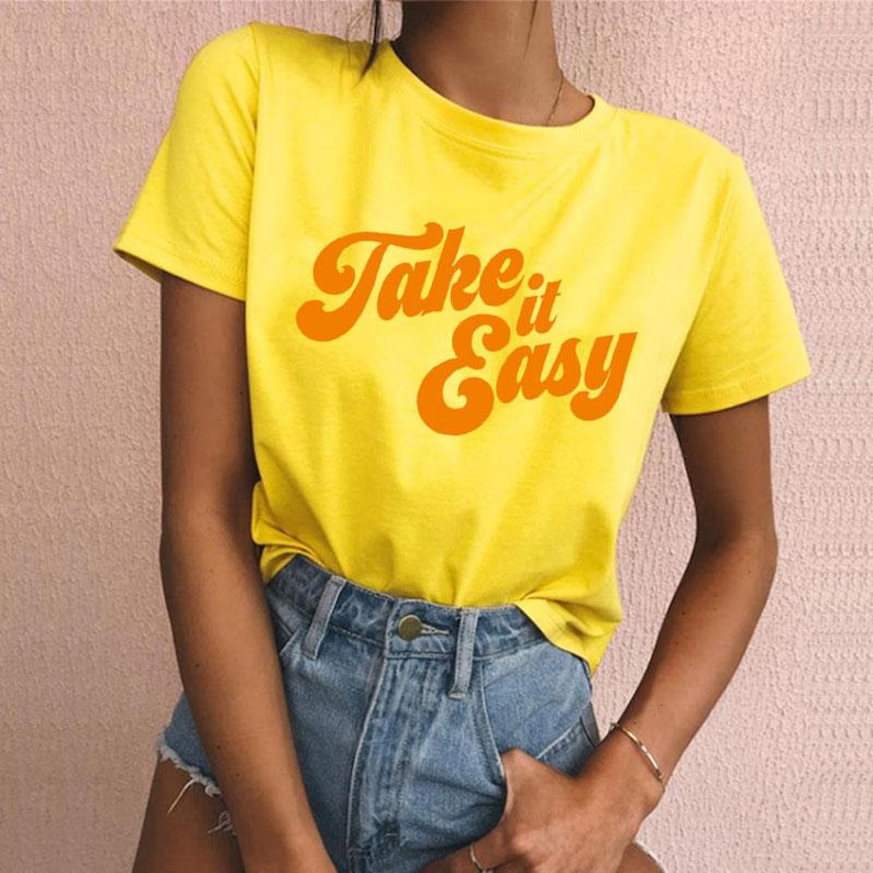 Take It Easy ladies t-shirt | Etsy