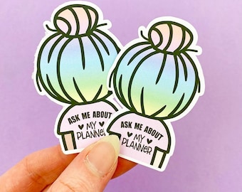 Luna Ask Me About My Planner DIE CUT Sticker
