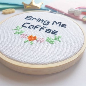 Coffee Lover Gift Coffee Cross Stitch Hoop Coffee Addict Bring Me Coffee Cross Stitch Coffee Gift Idea Coffee Decor UK image 2