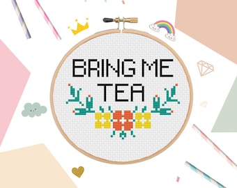 Bring Me Tea Cross Stitch Pattern – Beginner DIY Craft (PDF Pattern)