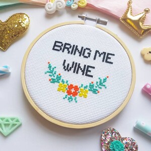 Wine Gift Bring Me Wine Wine Wine Art Wine Cross Stitch Hoop Wine Embroidery Gifts for Wine Lovers Wine Quotes Wine Sign image 5