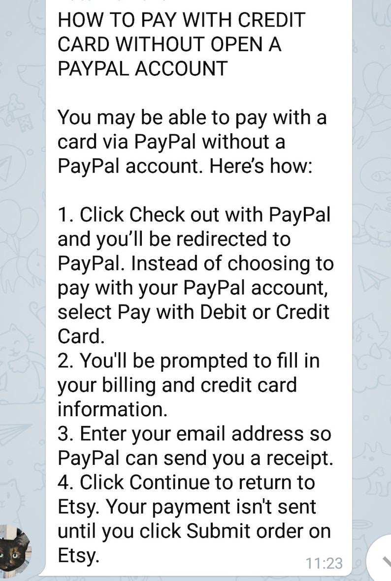 Puede incluir: Una captura de pantalla de un mensaje de chat con instrucciones sobre c&oacute;mo pagar con una tarjeta de cr&eacute;dito sin abrir una cuenta de PayPal. Las instrucciones incluyen hacer clic en "Pagar con PayPal", seleccionar "Pagar con d&eacute;bito o cr&eacute;dito", ingresar la informaci&oacute;n de facturaci&oacute;n y tarjeta de cr&eacute;dito, ingresar una direcci&oacute;n de correo electr&oacute;nico y hacer clic en "Continuar".