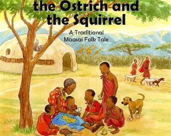 Maasai Folktale Coloring Book: The Lion, the Ostrich and the Squirrel