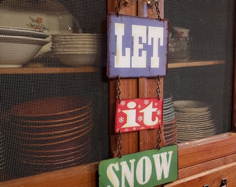 VINTAGE METAL SIGN "Let it Snow! Christmas sign, one of a kind.