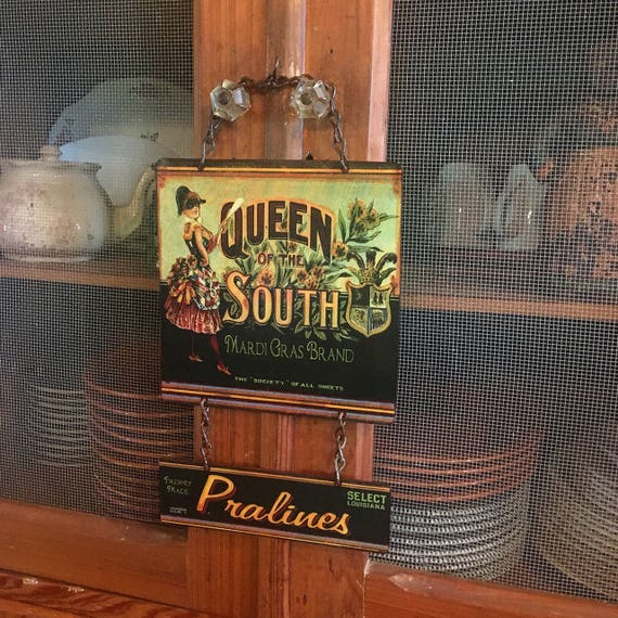 Vintage Metal Sign MARDI GRAS "Queen of the South Pralines" Home Wall Decor, Old Historic Art Label. PASTin®