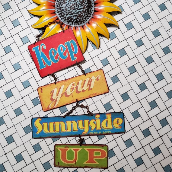 VINTAGE METAL SIGNS, Boho Sign "Keep Your Sunnyside Up" Be Happy! Front Door Greeting
