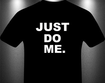 Just Do Me - Etsy