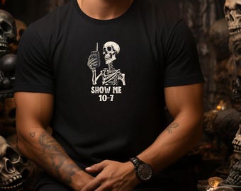 Show Me 10-7 Funny Police Shirt Unisex Softstyle T-Shirt