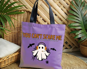 You Can't Scare Me I'm a Dispatcher Funny Halloween 911 Dispatcher Tote Bag