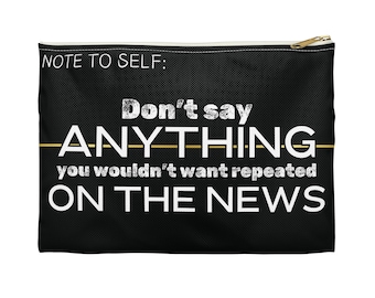 Headset Bag for 911 Dispatchers | "Note to Self: Don't say anything you wouldn't want repeated on the news" | Perfect Gift for Dispatchers