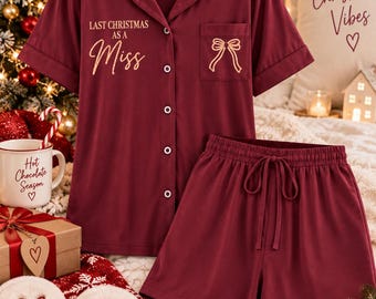 Last Christmas As A Miss Pyjamas, Bride To Be Christmas PJs, Personalised Bridal Pyjamas, Future Mrs Gift, Christmas Bride Gift