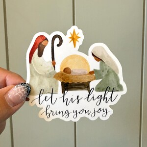 Let His Light Bring You Joy: Nativity Sticker, Christ Christmas Sticker,