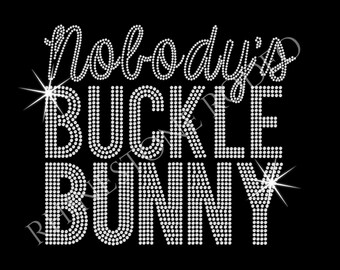 Nobody's Buckle Bunny