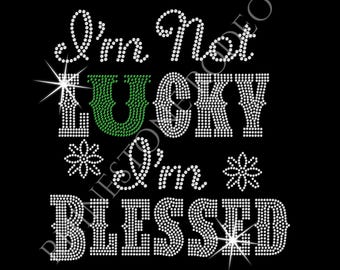 I'm not lucky, I'm blessed