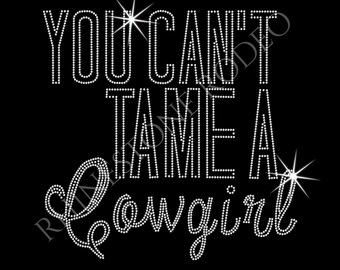 You can't tame a cowgirl
