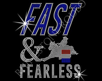 Fast & Fearless- Barrel Racer