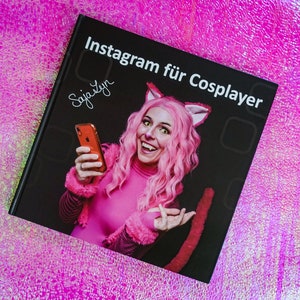 Instagram Ratgeber Handbuch für Cosplayer & Einsteiger von SajaLyn afbeelding 1
