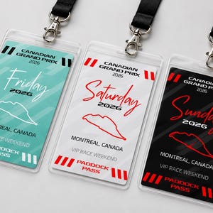May include: Three vertical rectangular VIP paddock passes for the 2026 Canadian Grand Prix in Montreal, Canada. Each pass features a black lanyard, a race track outline, and the text Friday, Saturday, or Sunday in distinct color schemes.
