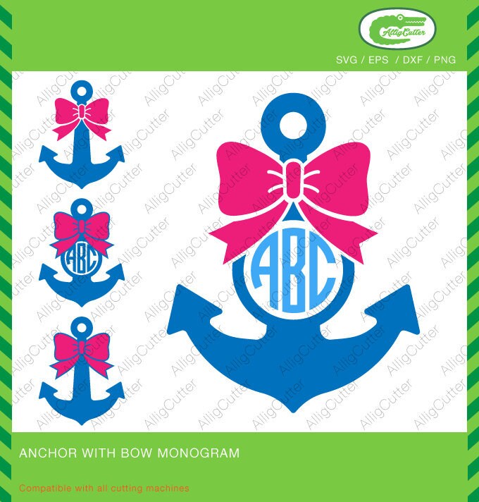 Anchor With Bow Monogram Frame SVG DXF PNG eps Nautical Cut Files for…