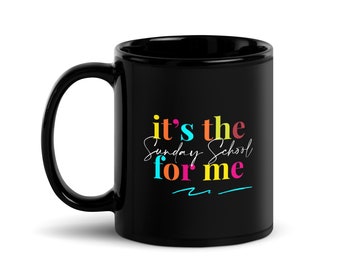 Es la escuela dominical para mí Taza negra brillante