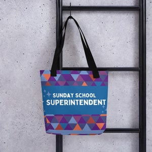 Sunday  School Superintendent Tote bag