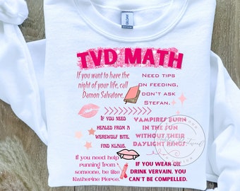 Tvd math png, Retro shirt design, tvd fans Sublimation DTF Transfer Design, Sweatshirt clipart png, digital download tvd file,