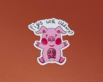 Pegatina impermeable de cerdo / Cerdos con pegatinas de ubres / Cerdo lindo / Confusión / Diseño extraño / Diseño original