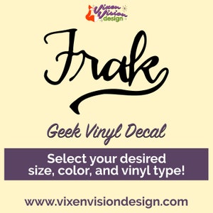 Frak Calligraphy Geek Vinyl Decal