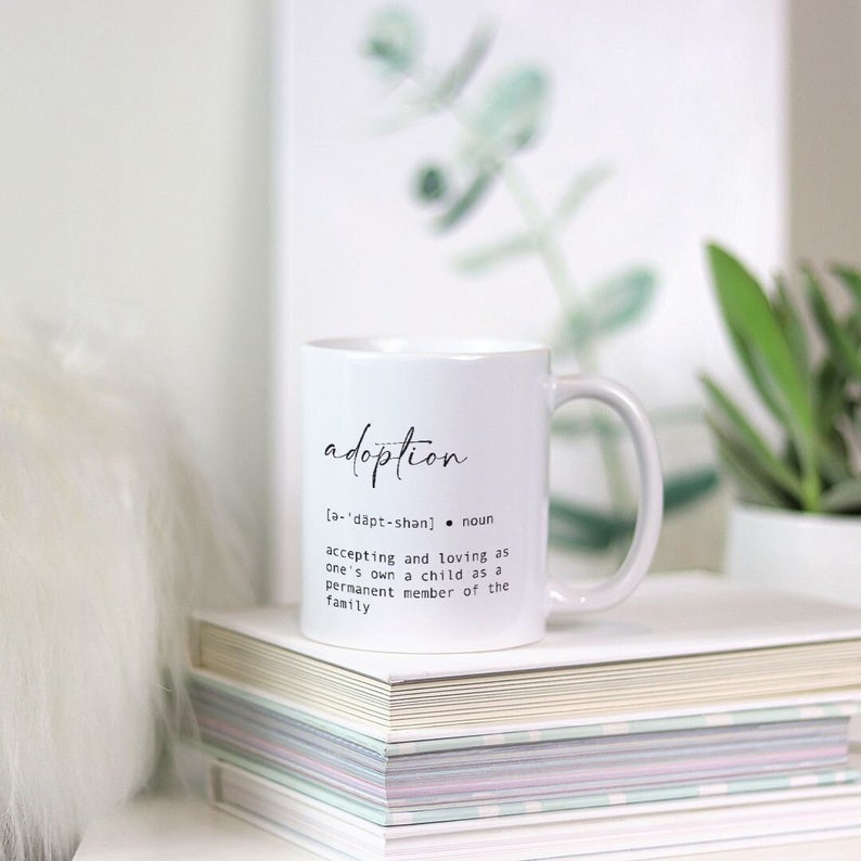 Adoption Mug / Definition Cup / Dictionary / adoptive mother / birth mom / mother's day image 1