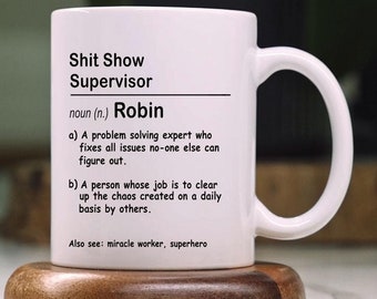 SHIT SHOW novelty mug Supervisor Coffee Mug, Work Colleague Gift, Personalised Mug, Sarcastic Mug, Co-Worker Mug, Christmas Gift