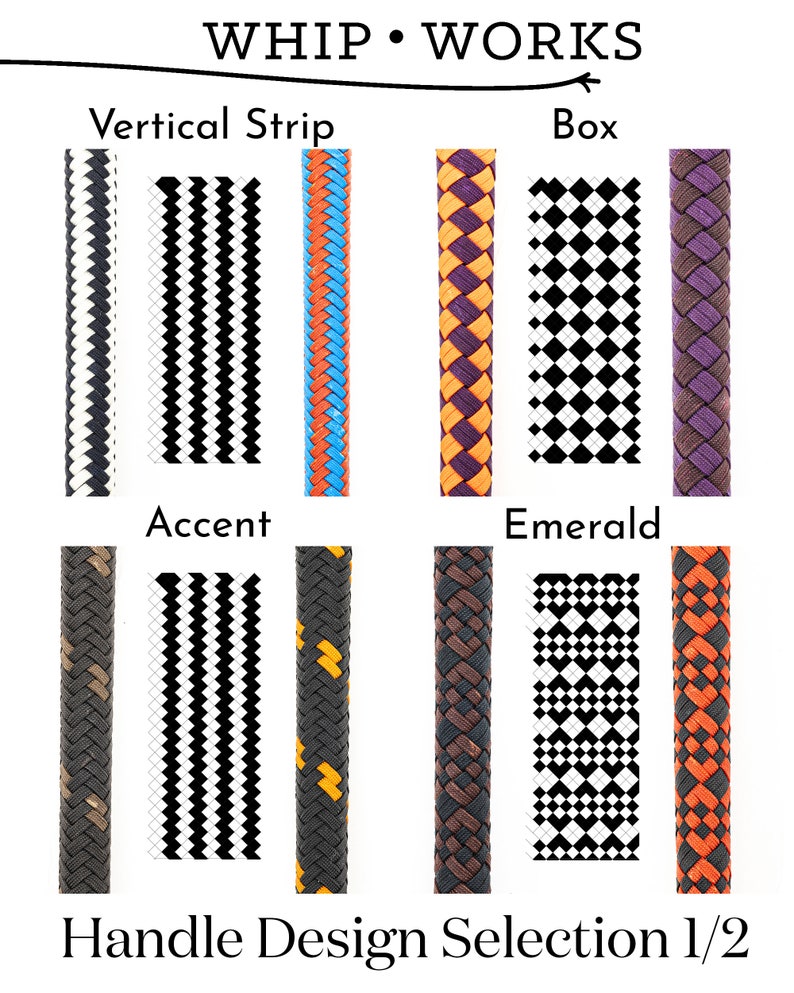 Puede incluir: Gu&iacute;a de selecci&oacute;n de dise&ntilde;o de mango Whip Works. Elija entre una variedad de patrones y colores para el mango de su l&aacute;tigo. Las opciones incluyen tira vertical, caja, acento y esmeralda.