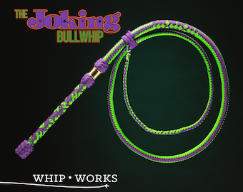 The Joking Bullwhip, a Paracord Bullwhip inspired by The Joker
