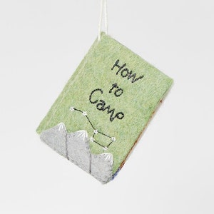 How To Camp Book, Hand Felted Lodging Guide Ornament, Handmade Backpacking Adventure Trip Charm