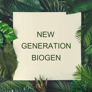 May include: A square, cream-coloured sign with the words "NEW GENERATION BIOGEN" in dark green, set against a backdrop of vibrant green tropical foliage. The leaves are diverse in size and form, creating a natural, lively setting.