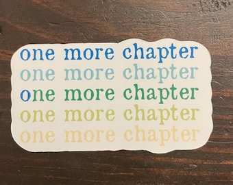 Ombre One More Chapter | Kindle Sticker | Water Resistant Laptop Planner Journal Ipad Sticker | Bookish Decal | Cute Reader Gift Books