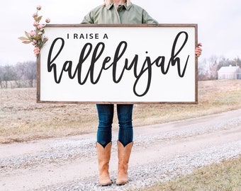 I Raise Hallelujah Sign, Hallelujah Sign, Hallelujah Wall Decor, Wedding Gift, Anniversary Sign, Farmhouse Sign, Wooden Sign