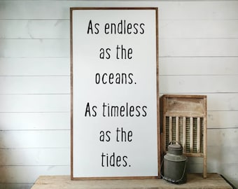 Endless As The Oceans, Timeless As The Tides FREE SHIPPING, Wedding Gift, Beach House Sign, Beach House Gift, Wooden Sign PS1085