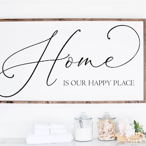 Home Is Our Happy Place Sign, Family Sign, Family Wall Decor, Wedding Gift, Anniversary Sign, Farmhouse Sign Wooden Sign