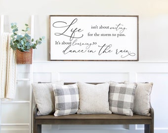 Life Isn't About Waiting For The Storm Sign, Family Sign, Family Wall Decor, Wedding Gift, Anniversary Sign, Farmhouse Sign Wooden Sign