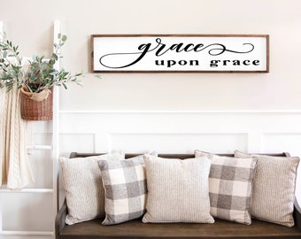 Grace Upon Grace Sign, Wood Grace Wall Decor, Grace Wall Sign, Grace Wood Decor, Wedding Gift, Anniversary Sign, Farmhouse Sign, Wooden Sign