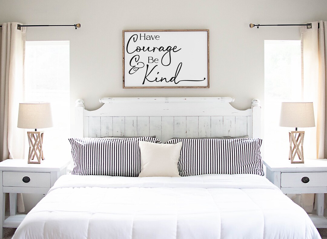 Have Courage and Be Kind Sign, Have Courage Sign, Wood Be Kind Sign ...