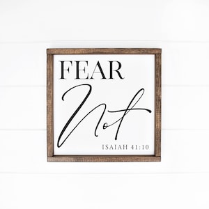 Fear Not Sign, Wood Fear Not Sign, Fear Not Wall Decor, Wood Fear Not Decor, Wedding Gift, Anniversary Sign, Farmhouse Sign, Wooden Sign