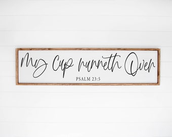 My Cup Runneth Over Sign, decoración de pared de bendición de madera, signo de pared de bendición, regalo de boda, signo de aniversario, signo de granja, signo de madera