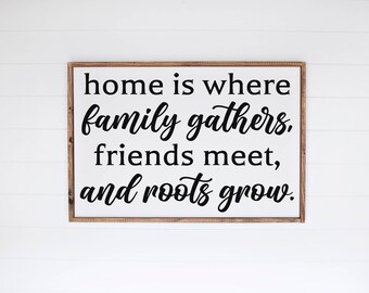 Home Where Family Gathers Sign, Family Sign, Wood Family Sign, Wood Friends Sign, Wedding Gift, Farmhouse Sign, Wooden Sign
