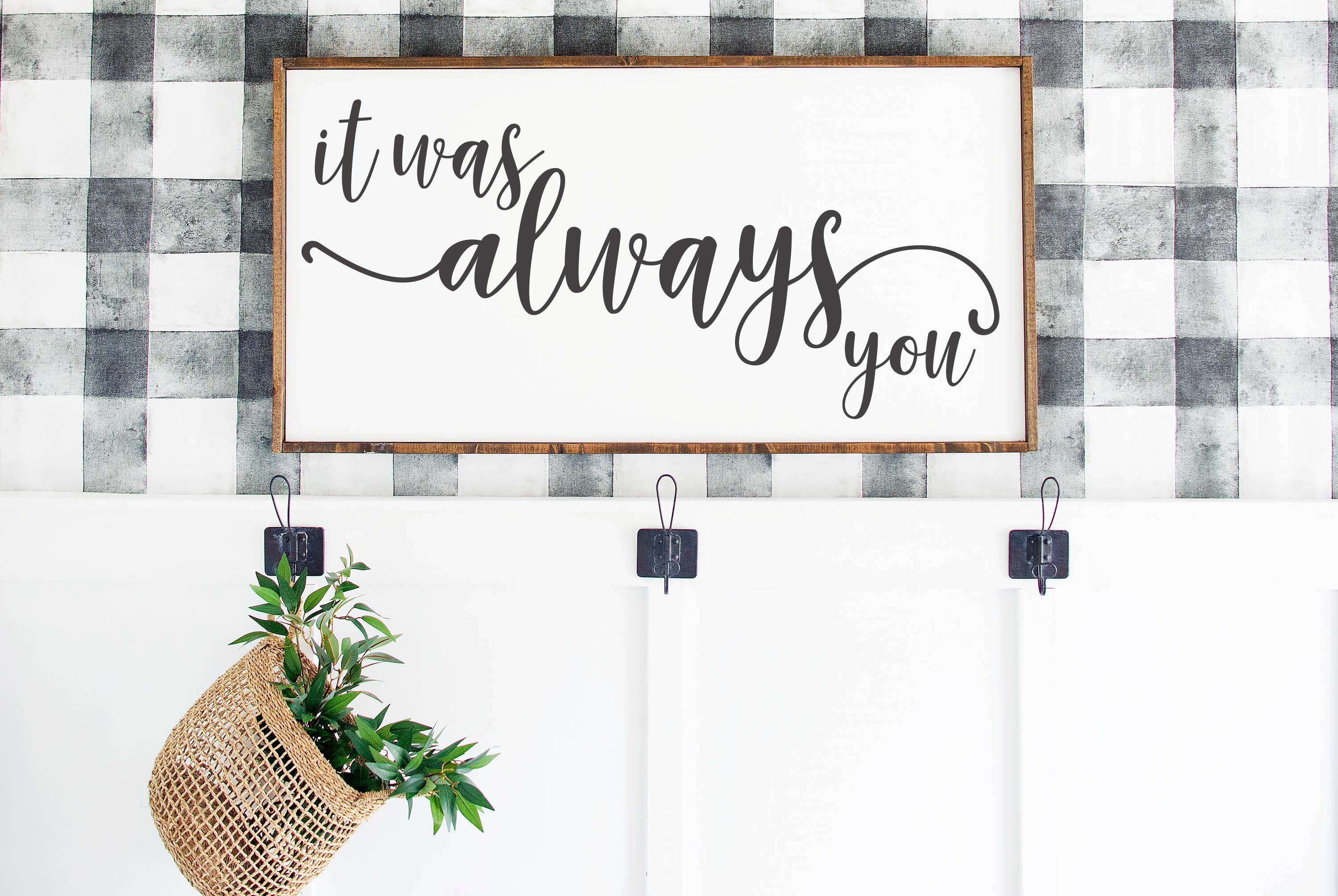 It Was Always You Sign, Wood It Was Always You Sign, It Was Always You Wall Decor, Love Sign, Wedding Gift, Farmhouse Sign, Wooden Sign